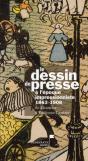 Le Dessin De Presse A L'Epoque Impressionniste 1863-1908 - De Daumier A Toulouse-Lautrec - Preview