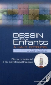 Le Dessin Des Enfants À Haut Potentiel ; De La Créativité À La Psychopathologie