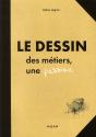 Le Dessin ; Des Métiers, Une Passion - Preview