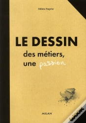 Capa do artigo Le Dessin ; Des Métiers, Une Passion