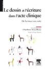Le Dessin Et L'Écriture Dans L'Acte Clinique ; De La Trace Au Code - Preview