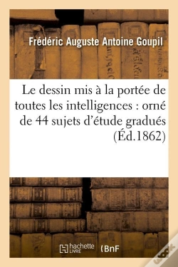 Capa do artigo Le Dessin Mis A La Portee De Toutes Edition 1862