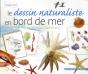 Le Dessin Naturaliste - Bords De Mer - Preview
