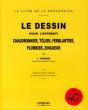 Le Dessin Pour L'Apprenti Chaudronnier, Tolier, Ferblantier, Plombier, Zingueur (4e Édition) - Preview