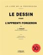 Le Dessin Pour L'Apprenti Forgeron (4e Édition) - Preview