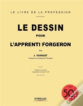 Le Dessin Pour L'Apprenti Forgeron (4e Édition)