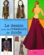 Le Dessin Pour Les Créateurs De Mode - Preview