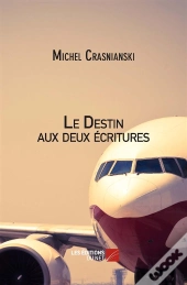 Le Destin Aux Deux Écritures