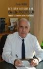 Le Destin Batisseur De Claude Piccirillo - Un Maire Pas Comme Les Autres A Saint-Victoret - Preview
