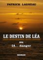 Le Destin De Léa : Ou Ia... Danger - Preview