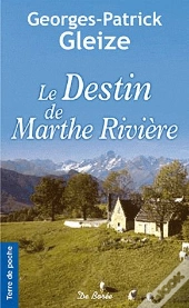 Le Destin De Marthe Riviere