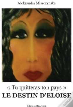 Capa do artigo Le Destin D'Eloïse ; «Tu Quitteras Ton Pays»