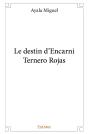 Le Destin D'Encarni Ternero Rojas - Preview