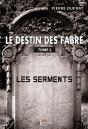 Le Destin Des Fabre - T.2 : Les Serments - Preview
