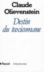 Le Destin Du Toxicomane - Preview
