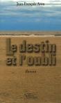 Le Destin Et L'Oubli - Preview