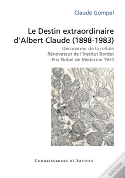 Capa do artigo Le Destin Extraordinaire D'Albert Claude (1898-1983)