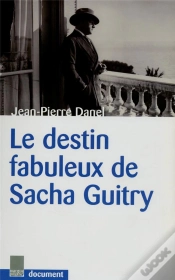 Capa do artigo Le Destin Fabuleux De Sacha Guitry
