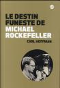 Le Destin Funeste De Michael Rockefeller - Preview