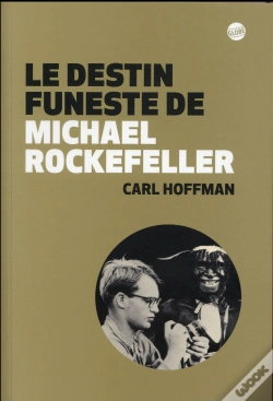 Capa do artigo Le Destin Funeste De Michael Rockefeller