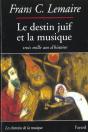 Le Destin Juif Et La Musique ; Trois Mille Ans D'Histoire - Preview