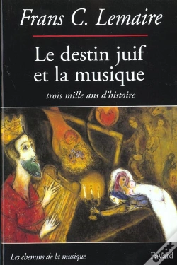 Capa do artigo Le Destin Juif Et La Musique ; Trois Mille Ans D'Histoire