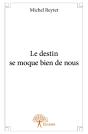 Le Destin Se Moque Bien De Nous - Preview