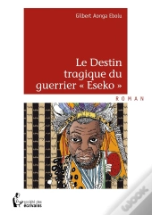 Le Destin Tragique Du Guerrier 