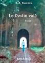 Le Destin Volé - Preview