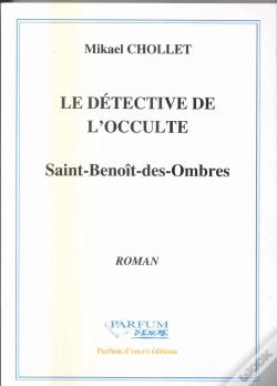 Capa do artigo Le Detective De L'Occulte ; Saint Benoit Des Ombres