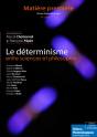Le Determinisme Entre Sciences Et Philosophie - Preview