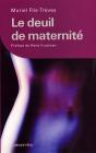 Le Deuil De La Maternite - Preview
