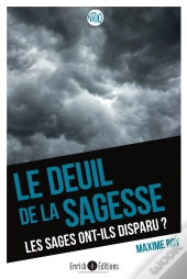 Le Deuil De La Sagesse : Les Sages Ont-Ils Disparu De Notre Société ?