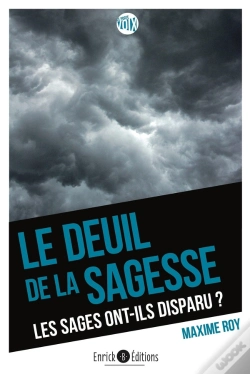 Capa do artigo Le Deuil De La Sagesse : Les Sages Ont-Ils Disparu De Notre Société ?