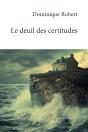 Le Deuil Des Certitudes - Preview