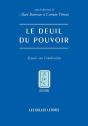 Le Deuil Du Pouvoir ; Essais Sur L'Abdication - Preview