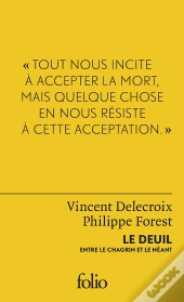Le Deuil, Entre Le Chagrin Et Le Néant