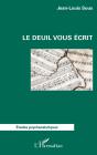 Le Deuil Vous Écrit - Preview