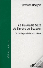 Capa do artigo Le Deuxième Sexe De Simone De Beauvoir ; Un Héritage Admiré Et Contesté