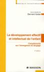 Le Développement Affectif Et Intellectuel De L'Enfant ; Compléments Sur L'Émergence Du Langage - Preview