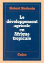 Le Developpement Agricole En Afrique Tropicale - Preview