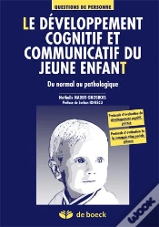 Capa do artigo Le Developpement Cognitif Et Communicatif Du Jeune Enfant ; Du Normal Au Pathologique