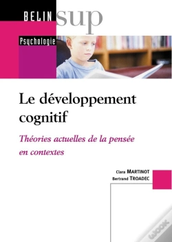 Capa do artigo Le Développement Cognitif ; Théories Actuelles De La Pensée En Contextes