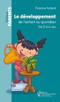 Le Développement De L'Enfant Au Quotidien ; De 0 À 6 Ans - Preview