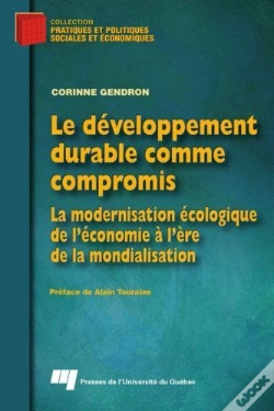 Capa do artigo Le Developpement Durable Comme Compromis. La Modernisation Ecologique De L Economie A L Ere De La Mo