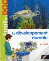 Le Développement Durable ; Cycle 3