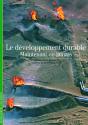 Le Développement Durable : Maintenant Ou Jamais - Preview