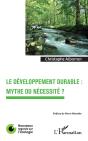 Le Développement Durable : Mythe Ou Nécessité ? - Preview