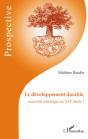 Le Développement Durable, Nouvelle Idéologie Du Xxie Siècle ? - Preview