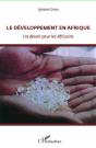 Le Développement En Afrique ; Un Devoir Pour Les Africains - Preview